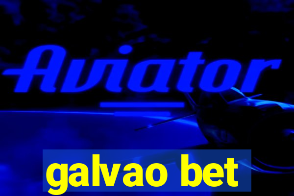 galvao bet