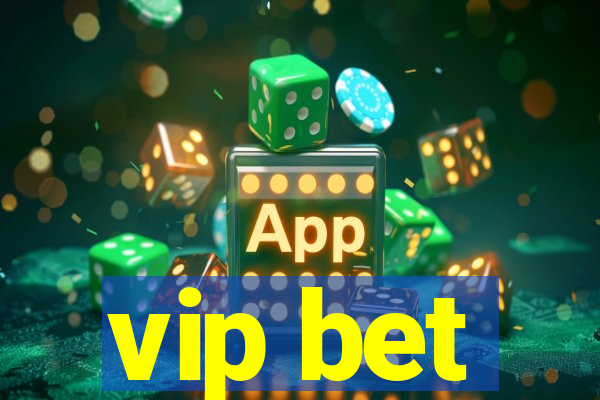 vip bet