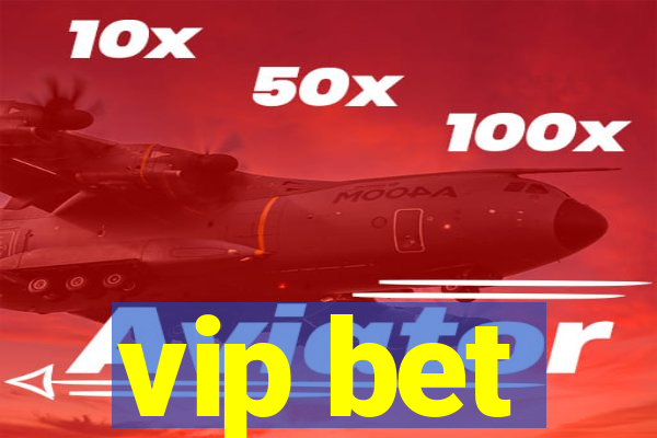 vip bet