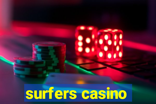 surfers casino