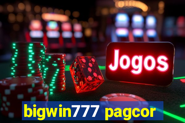 bigwin777 pagcor