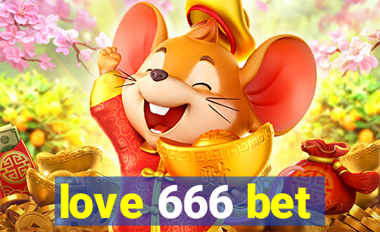 love 666 bet