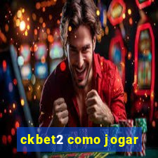 ckbet2 como jogar