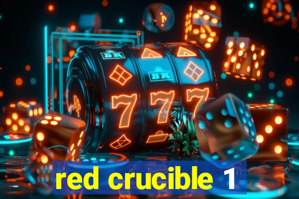 red crucible 1