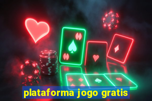 plataforma jogo gratis