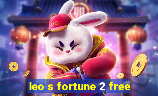 leo s fortune 2 free