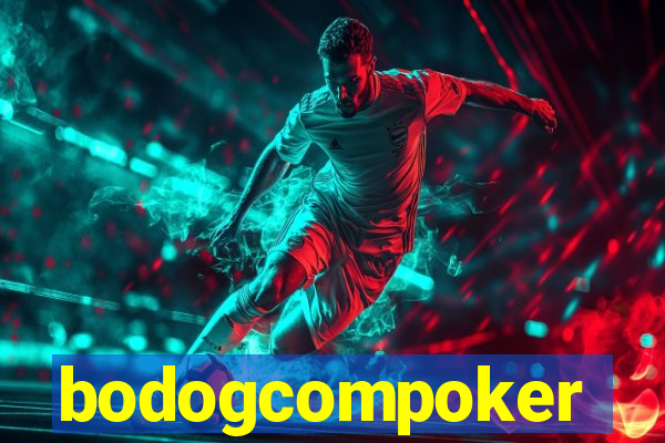 bodogcompoker