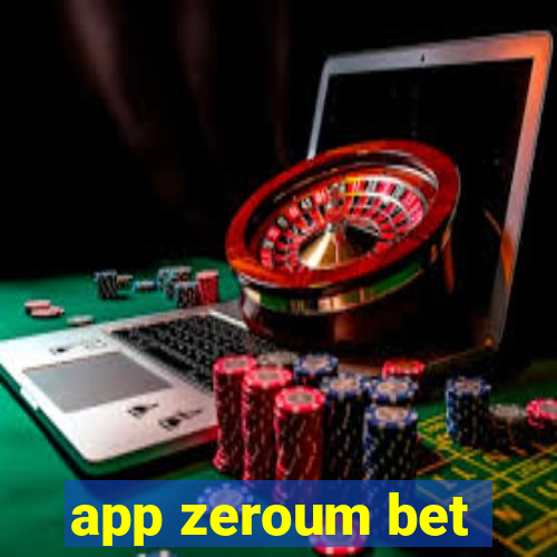 app zeroum bet