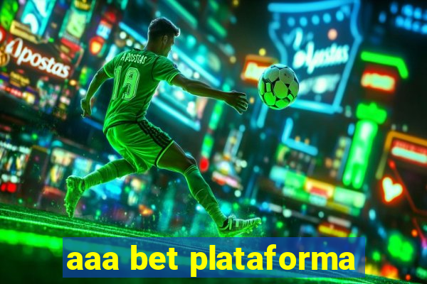 aaa bet plataforma