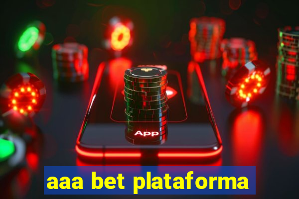 aaa bet plataforma