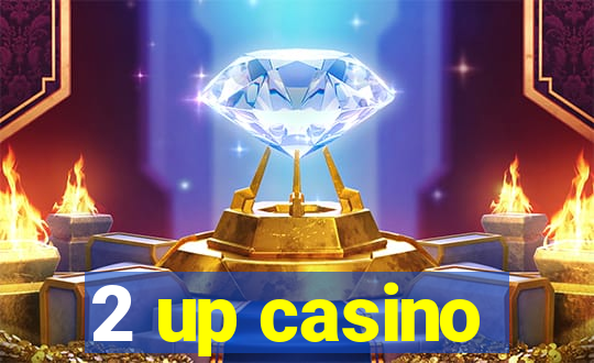 2 up casino