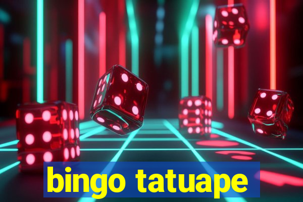 bingo tatuape