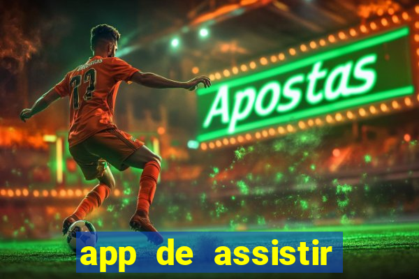 app de assistir jogo ao vivo gratis