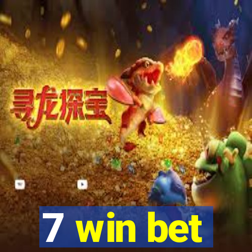 7 win bet