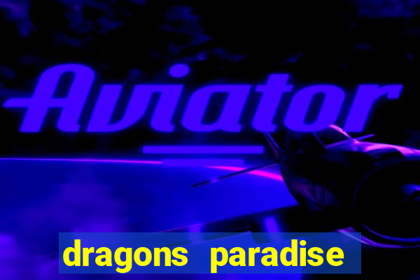 dragons paradise slot free play