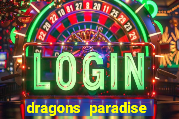 dragons paradise slot free play