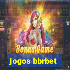 jogos bbrbet