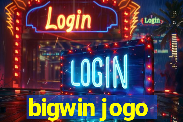 bigwin jogo