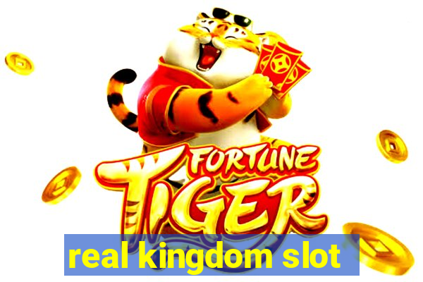 real kingdom slot