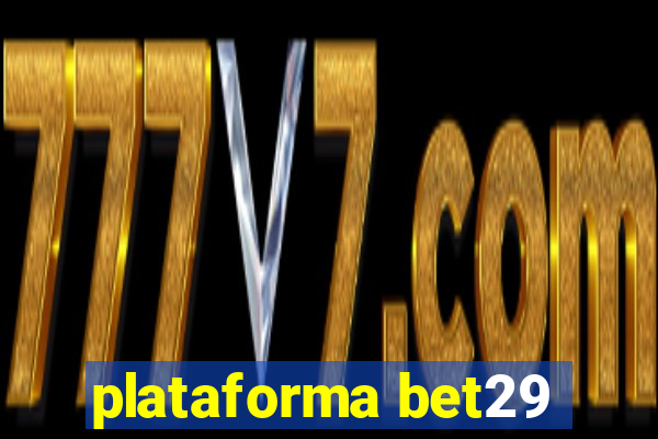 plataforma bet29