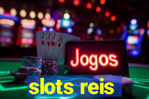 slots reis