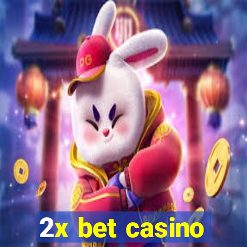 2x bet casino