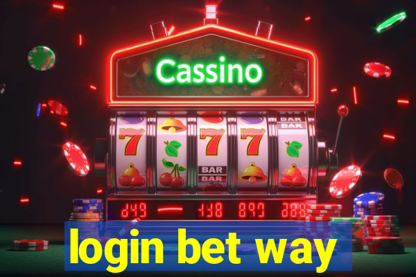 login bet way