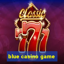 blue casino game