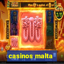 casinos malta