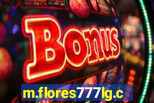 m.flores777lg.com