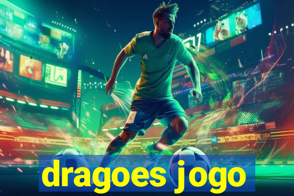 dragoes jogo