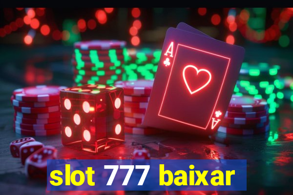 slot 777 baixar