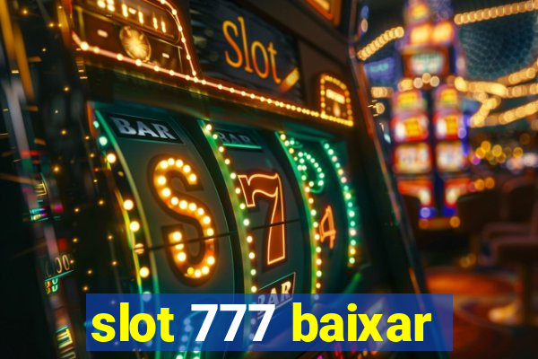 slot 777 baixar