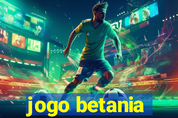 jogo betania