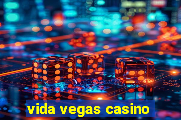 vida vegas casino