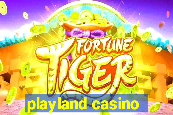 playland casino