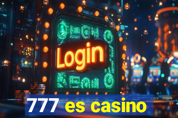 777 es casino