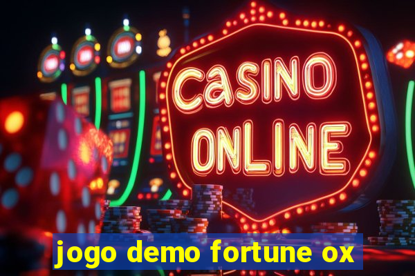 jogo demo fortune ox