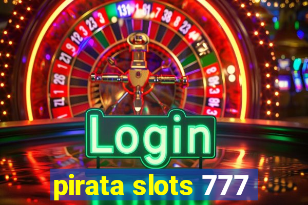 pirata slots 777