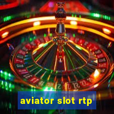 aviator slot rtp