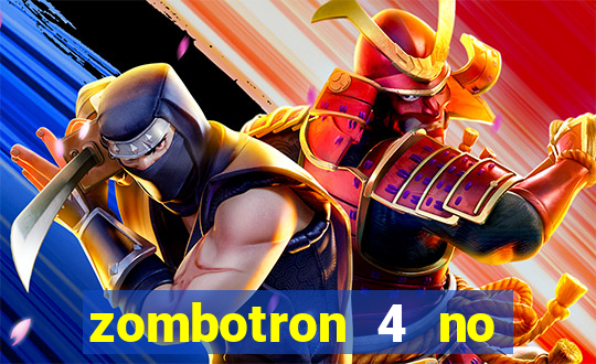 zombotron 4 no click jogos