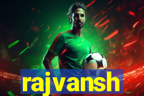 rajvansh