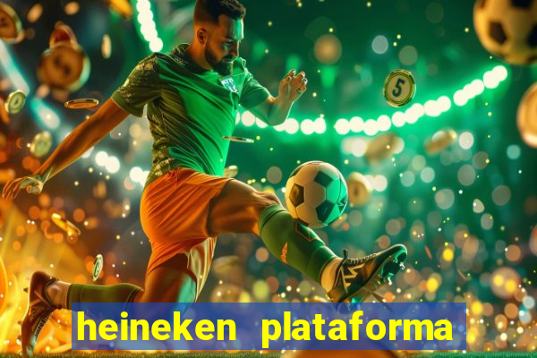 heineken plataforma de jogos