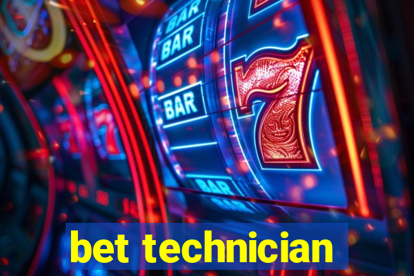 bet technician