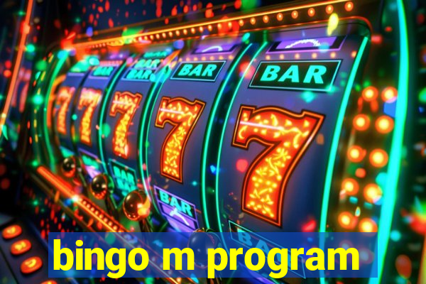 bingo m program