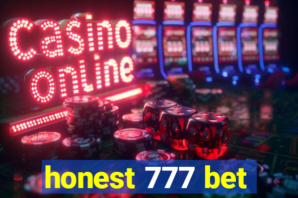 honest 777 bet