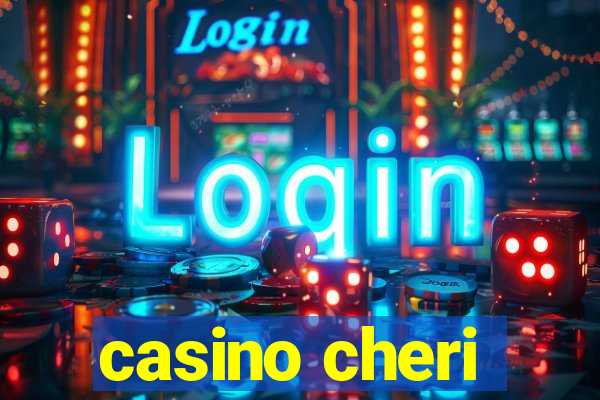 casino cheri