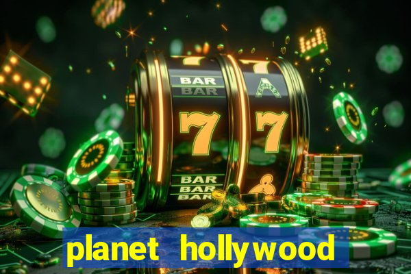 planet hollywood casino las vegas