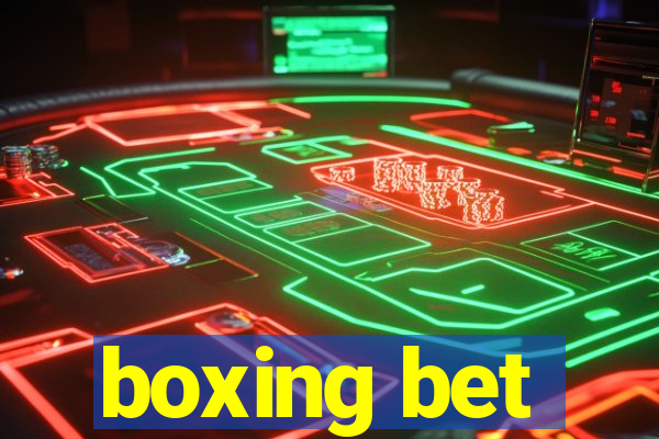 boxing bet