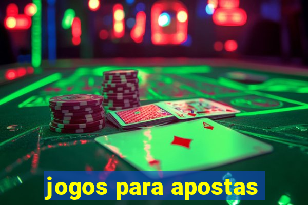 jogos para apostas